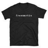 Freemartin T-Shirt